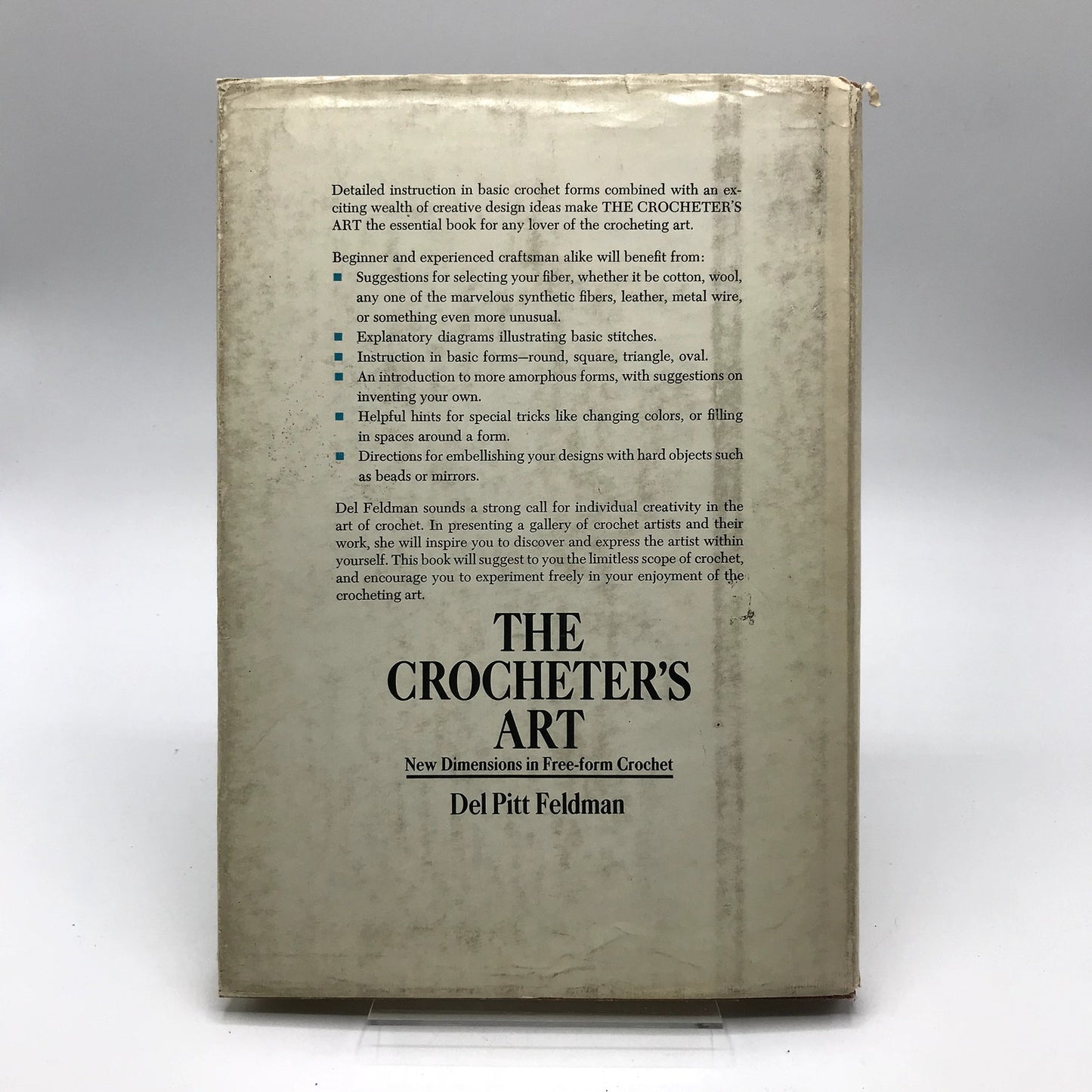 The Crocheter's Art Illustrated Hardcover Reference Book Del Pitt Feldman 1974