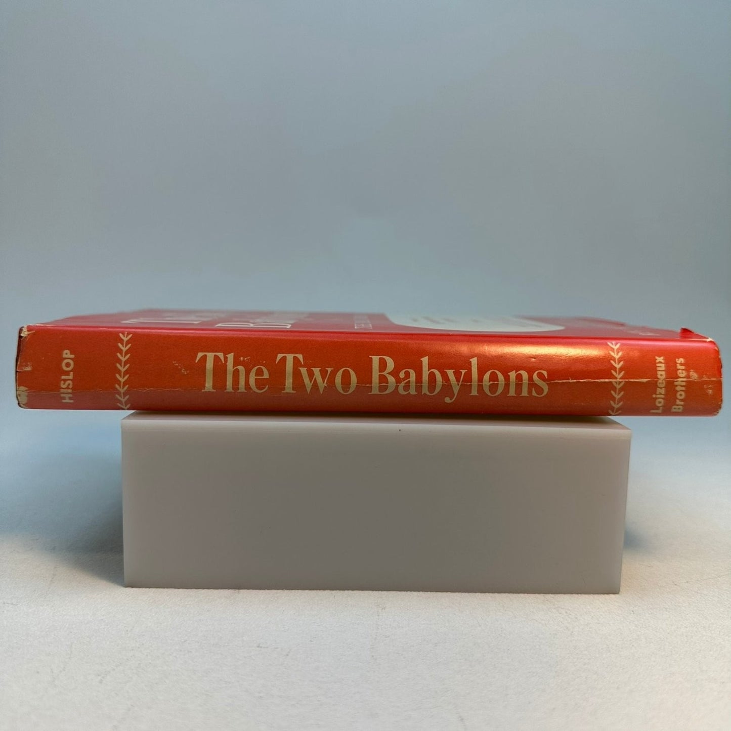The Two Babylons Hislop 1959 Illustrated Papal Worship Nimrod Loizeaux