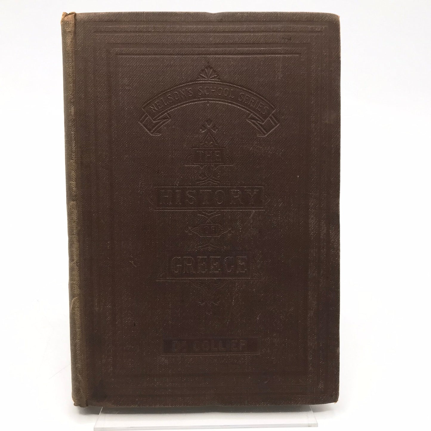 History of Greece Nelson's School Series William Francis Collier 1883 Hardcover