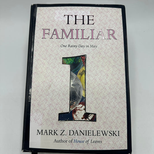The Familiar Volume 1 One Rainy Day in May Mark Z. Danielewski Thriller Suspense