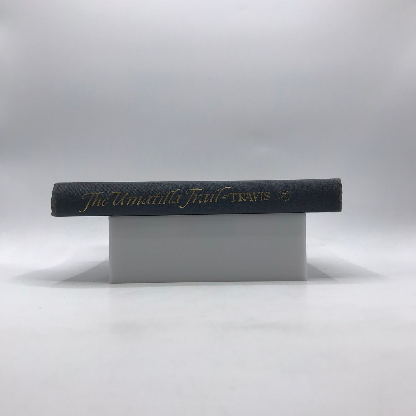 The Umatilla Trail Pioneer Days in Washington Territory SIGNED Helga A Travis