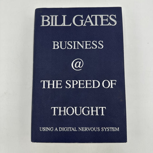 Business @ The Speed of Thought Bill Gates 1999 Signed First Edition Warner