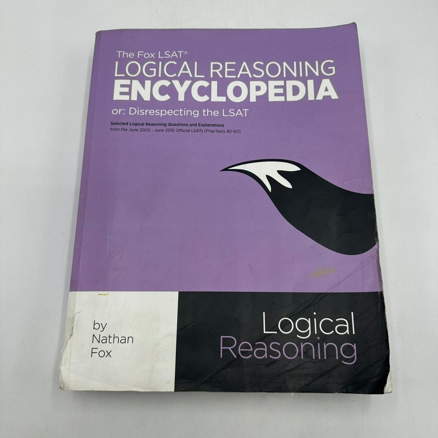 Fox LSAT Logical Reasoning Encyclopedia Nathan Fox 2019 LSAT Prep Study Guide