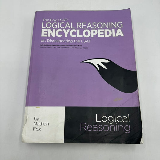Fox LSAT Logical Reasoning Encyclopedia Nathan Fox 2019 LSAT Prep Study Guide