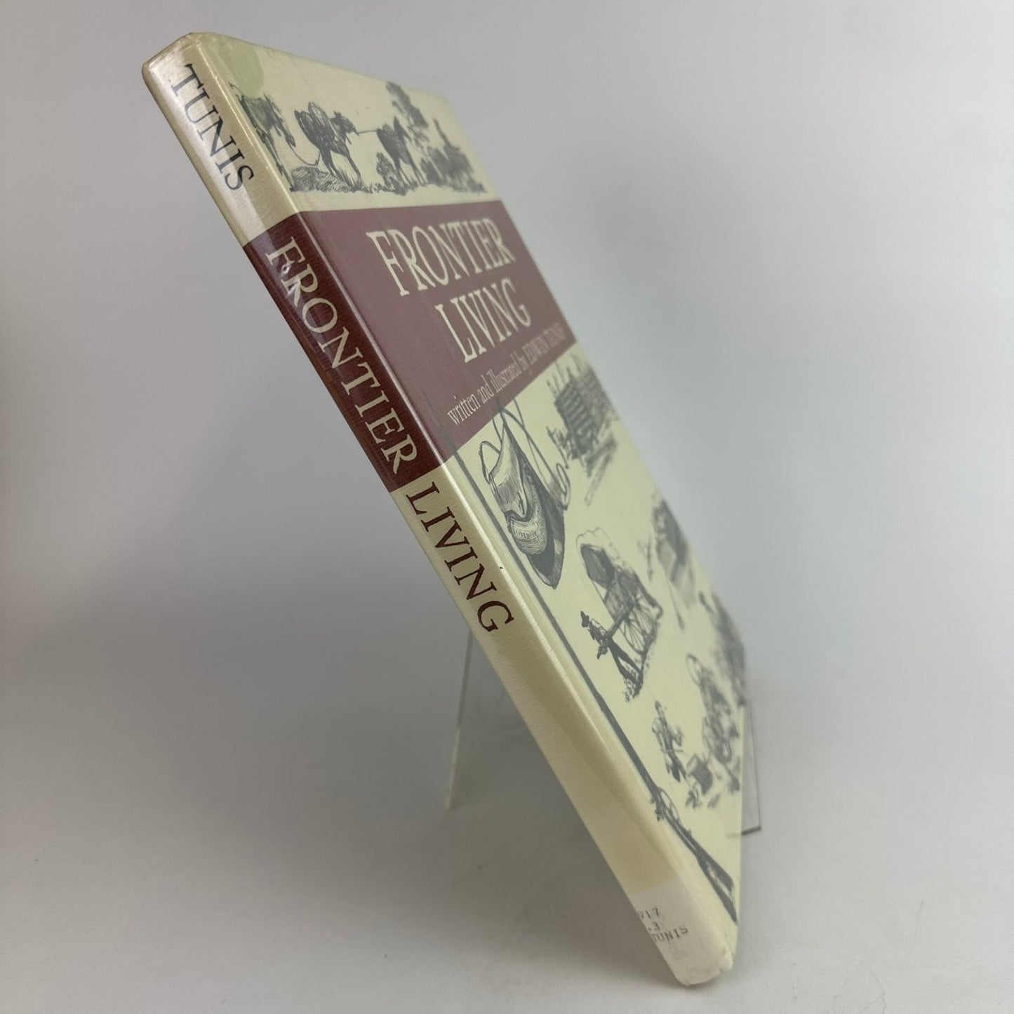 Frontier Living Edwin Tunis 1961 Illustrated American History Crowell