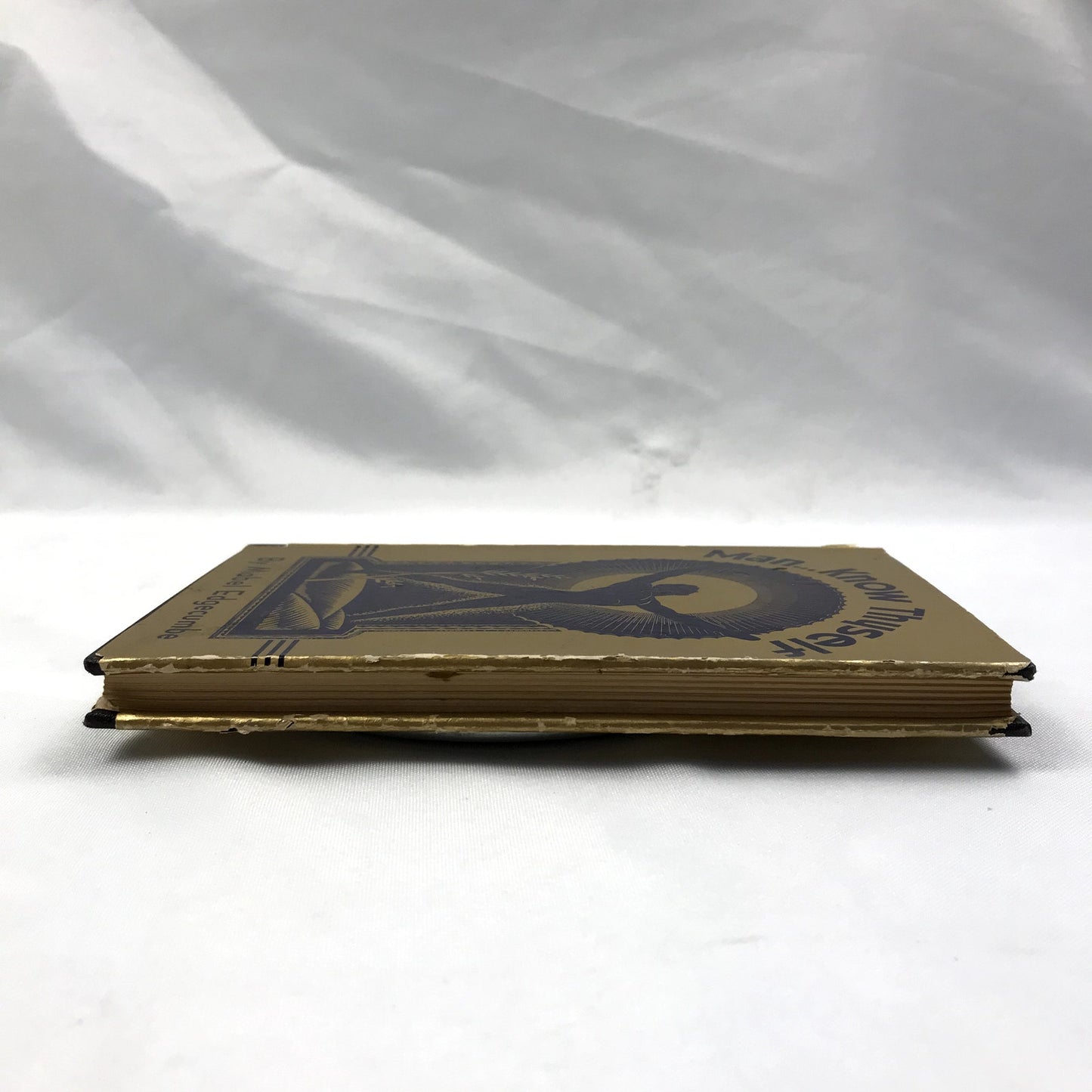 Man Know Thyself by Mabel Edgecumbe Illustrated Hardcover Book First Edition