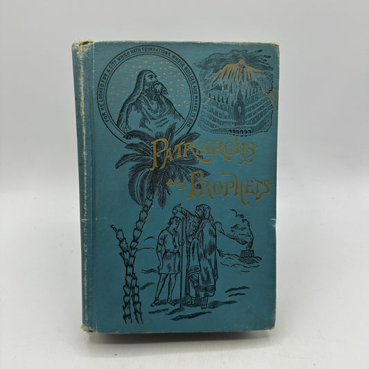 The Story of Patriarchs and Prophets Ellen G White History Religious Spiritual