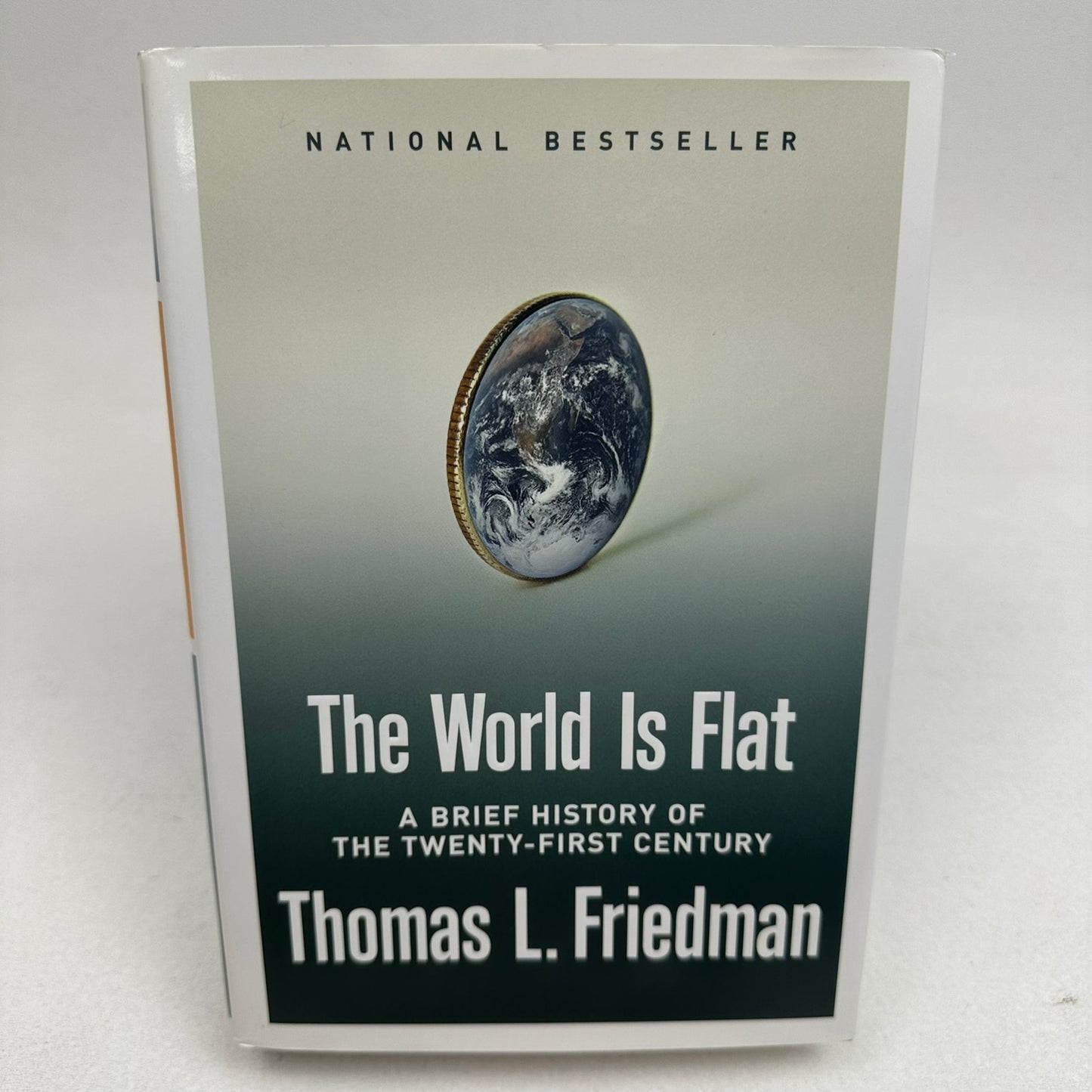 The World is Flat Thomas L Friedman Signed 1st Edition 2005 21st Century History