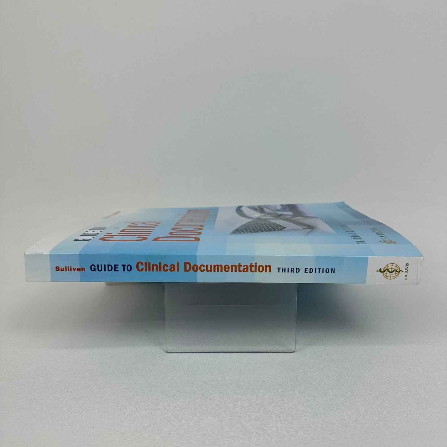 Guide to Clinical Documentation Debra D Sullivan 3rd Ed Medical Record Standards