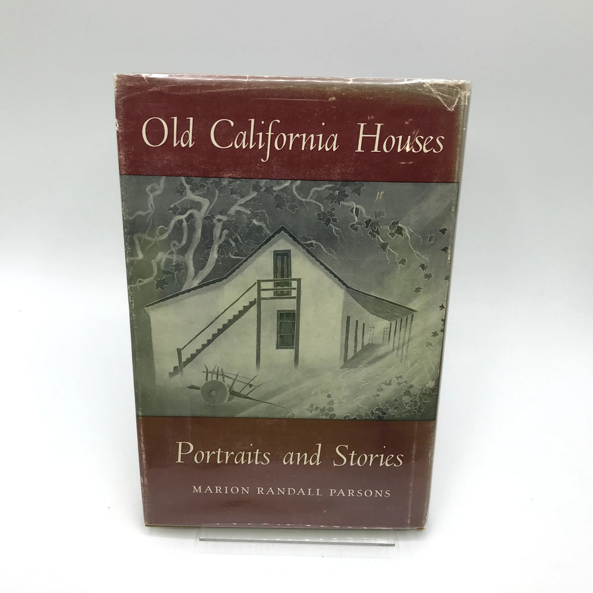 Old California Houses by Marion R Parsons Illustrated 1st Edition Hardcover 1952