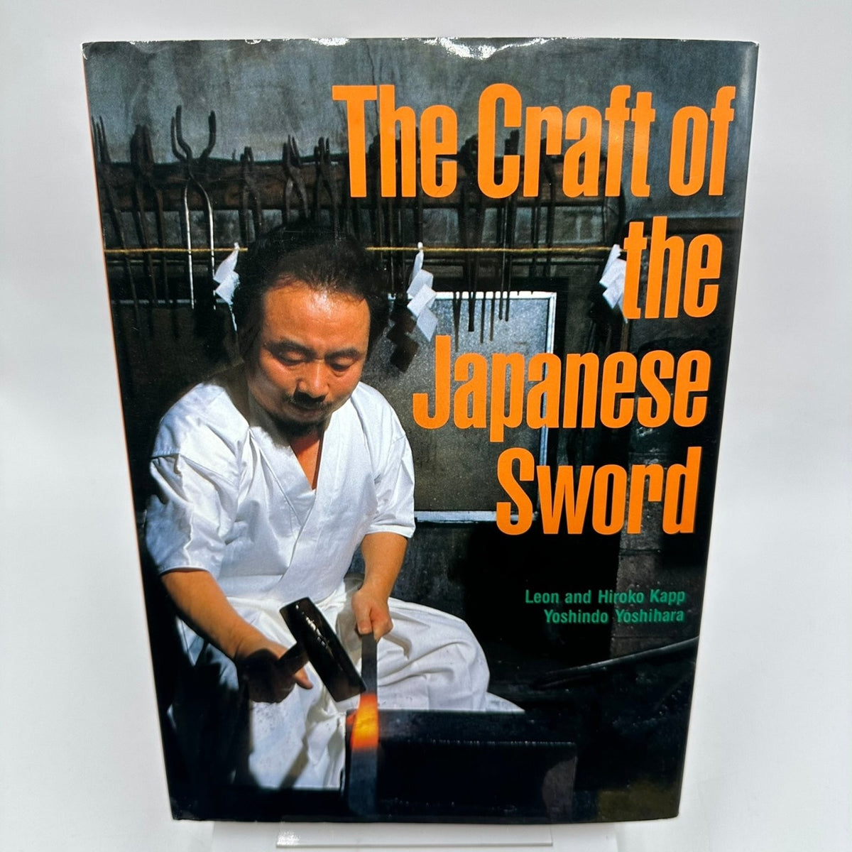 The Craft of the Japanese Sword Kapp Yoshihara 1987 Kodansha Swordsmithing