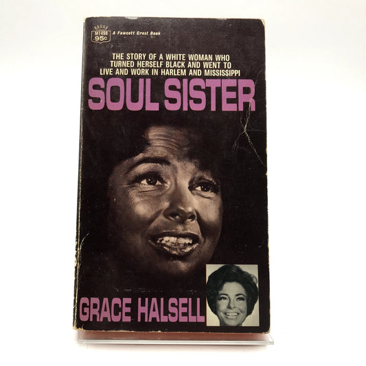 Soul Sister A True Story by Grace Halsell Signed Vintage Paperback Book 1969