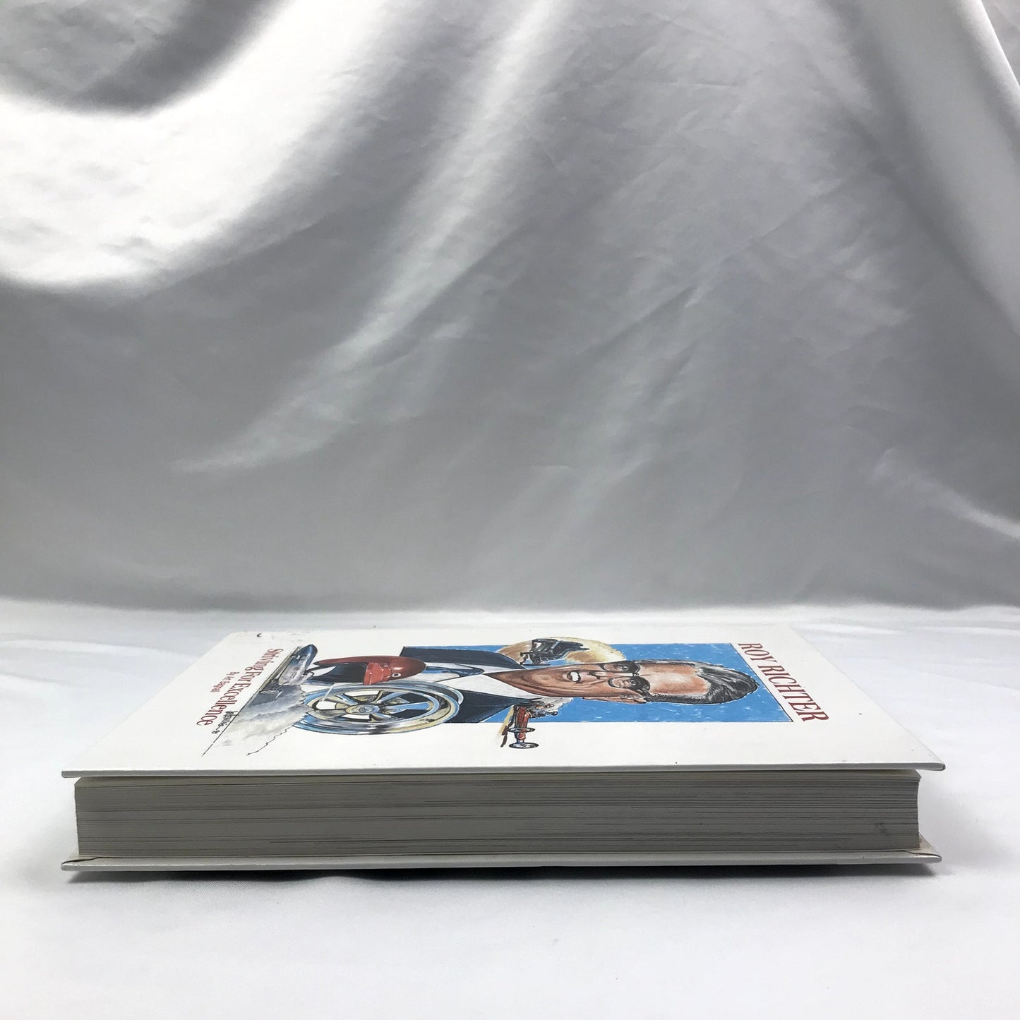 Roy Richter: Striving for Excellence Illustrated Hardcover by Art Bagnall 1990