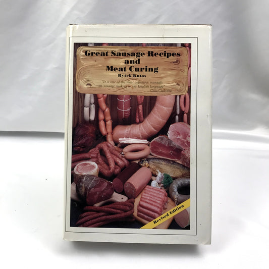Great Sausage Recipes Revised Edition Illustrated Hardcover by Rytek Kutas 1984