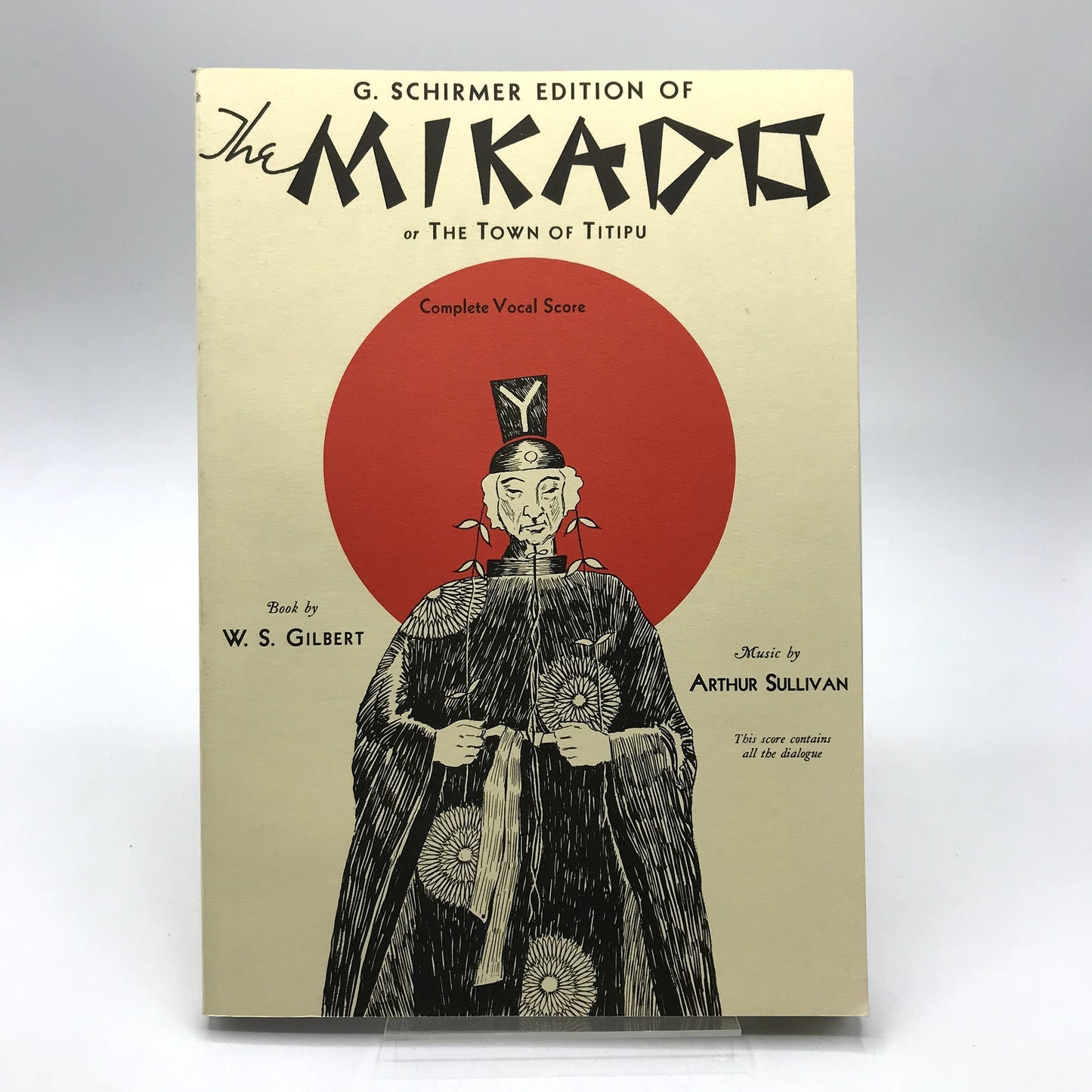 The Mikado or the Town of Titipu G. Schirmer Edition Paperback by W. S. Gilbert