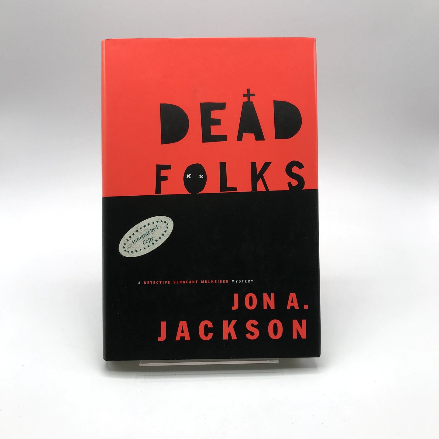 Dead Folks by Jon A. Jackson Signed First Edition Hardcover Mystery Book 1996