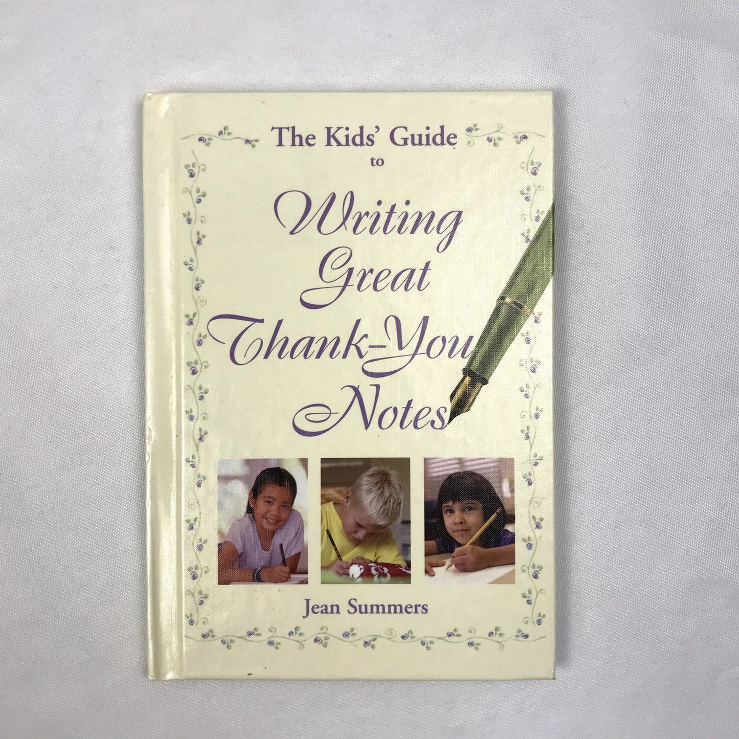 The Kids' Guide to Writing Great Thank-You Notes Signed Book by Jean Summers