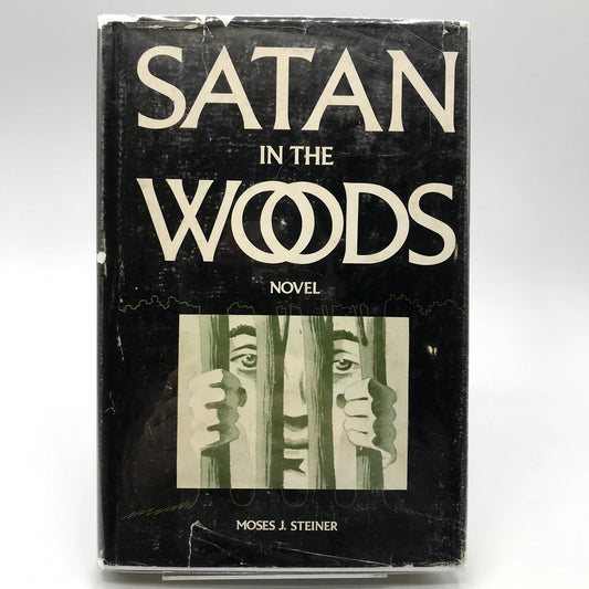 Satan In The Woods Hardcover Mystery Novel by Moses Jacob Steiner