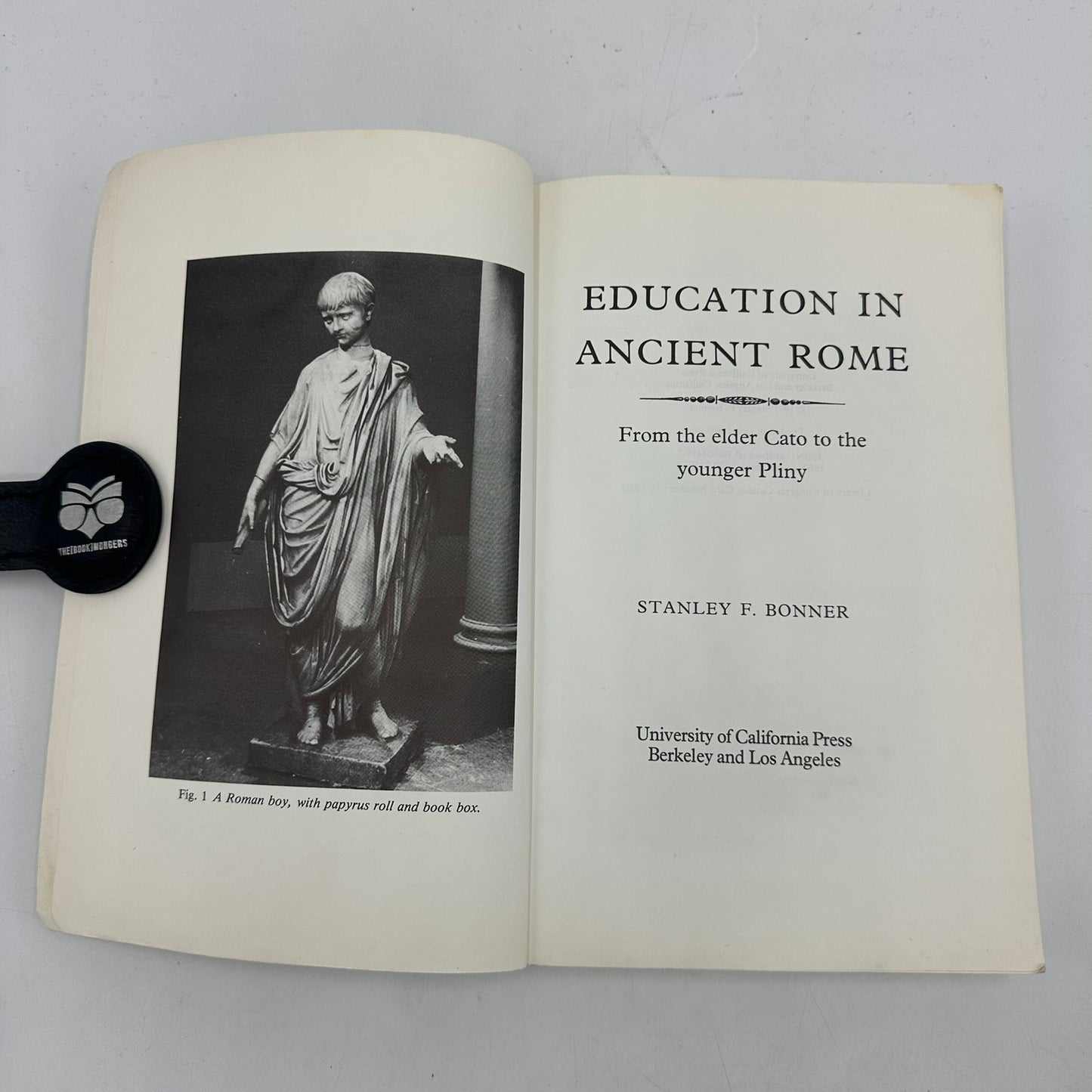 Education in Ancient Rome From Elder Cato to the Younger Pliny Stanley F Bonner