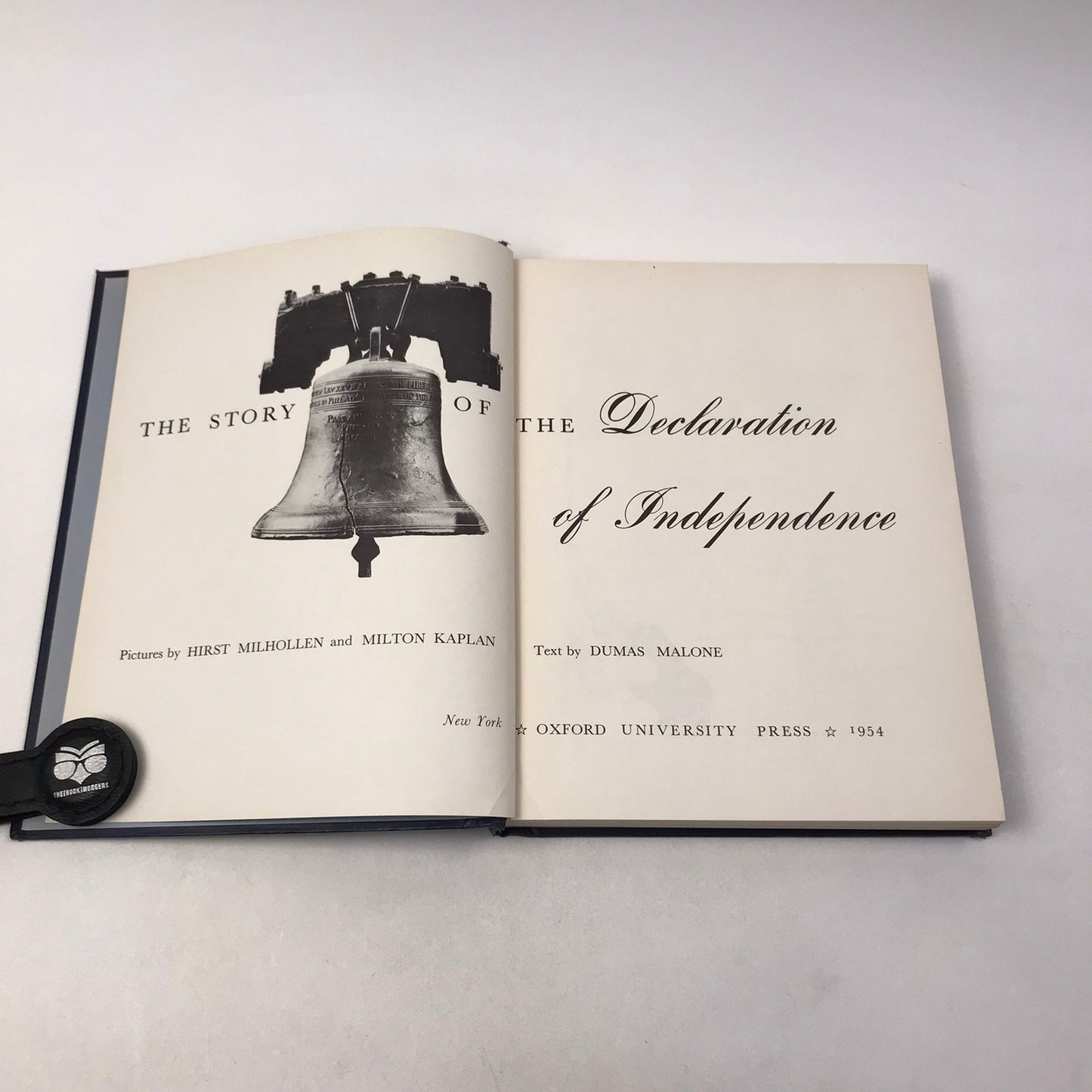 The Story of the Declaration of Independence by Dumas Malone 1954 History Book