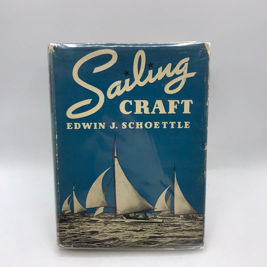 Sailing Craft Edwin J Schoettle Maritime History Navigation Sail Boat Design