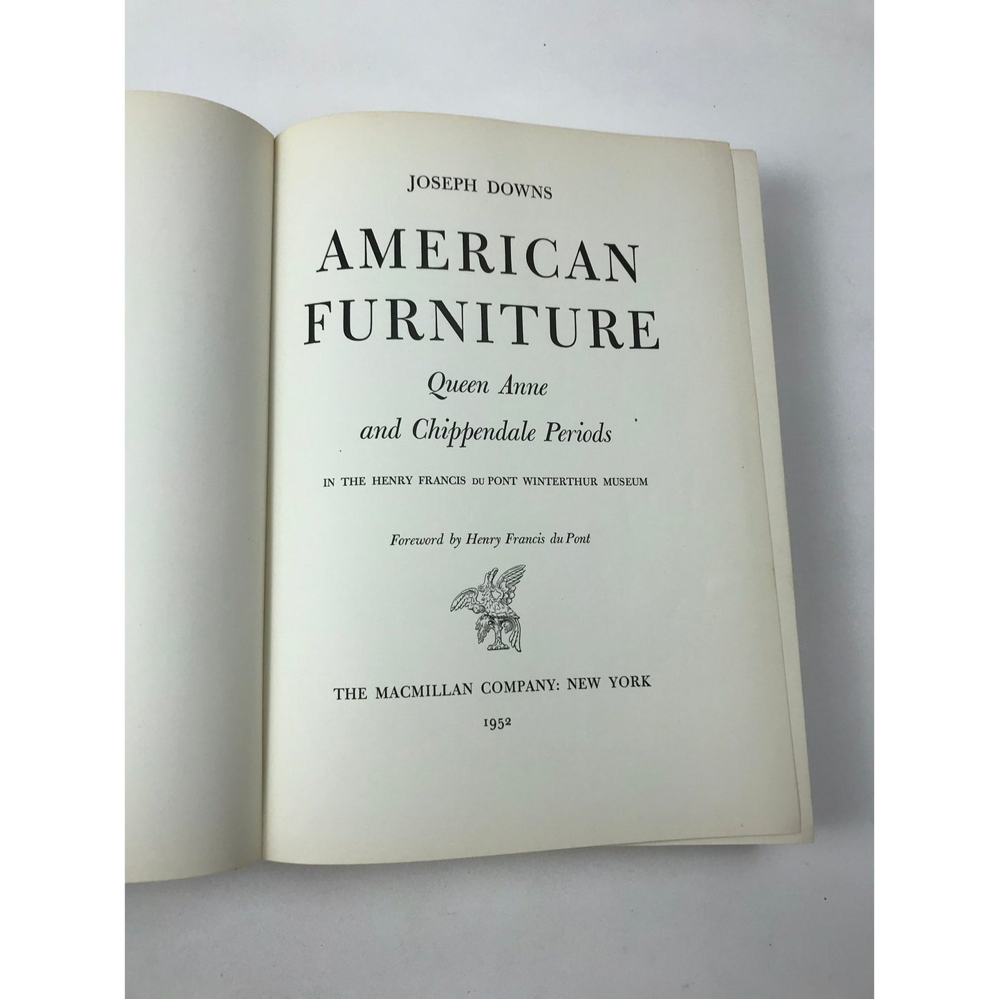 American Furniture Queen Anne and Chippendale Periods Joseph Downs
