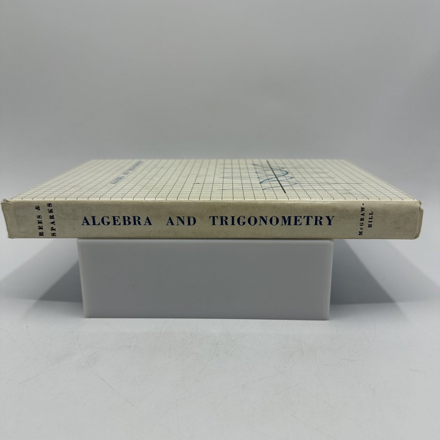 Algebra and Trigonometry Rees Sparks 1962 Math Textbook McGraw-Hill