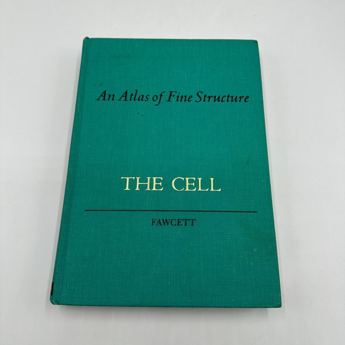 An Atlas of Fine Structure THE CELL Fawcett 1969 Biology Cytology Saunders