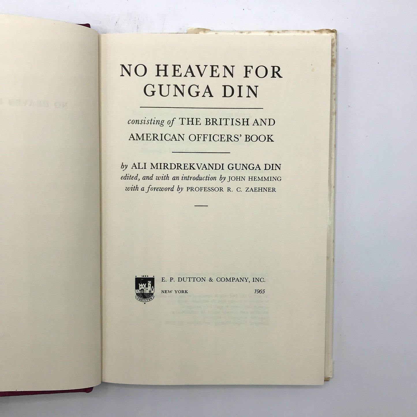 No Heaven For Gunga Din Hardcover Book by Ali Mirdrekvandi Gunga Din 1st Ed 1965