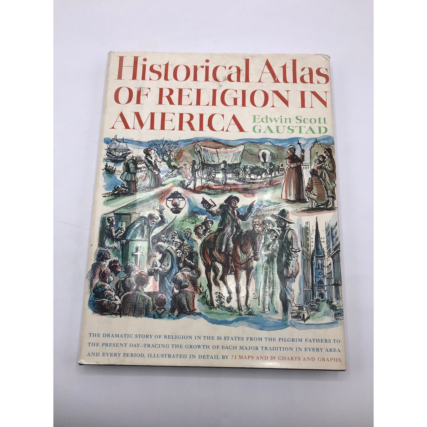 Historical Atlas of Religion in America Edwin Scott Gaustad Geography History