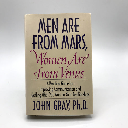 Men Are from Mars, Women Are from Venus Hardcover 1st Edition by John Gray 1992