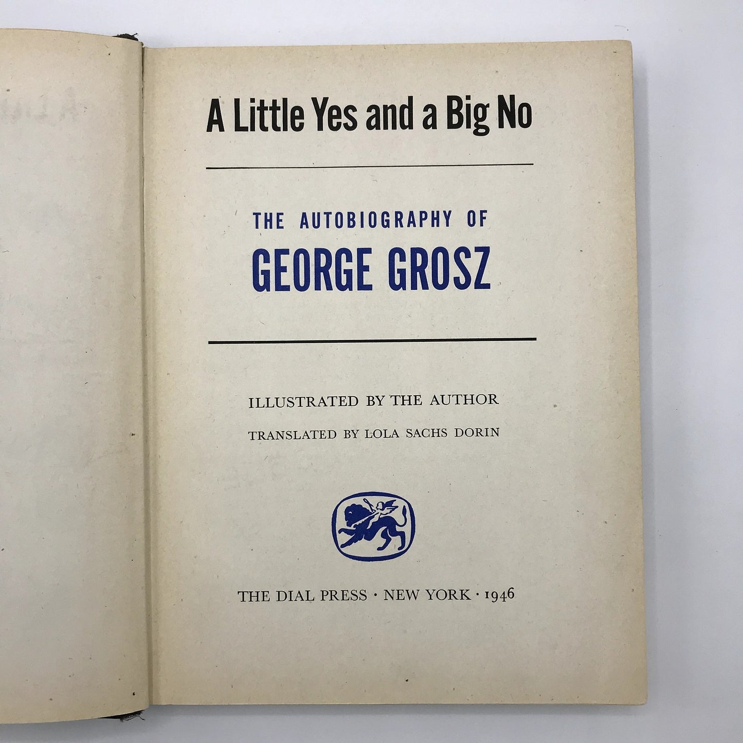 A Little Yes and a Big No The Autobiography of George Grosz Illustrated HC 1946