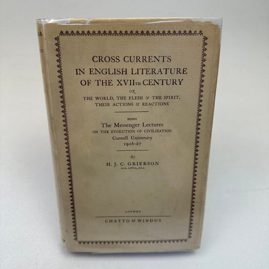 Cross Currents English Literature XVII Century Grierson 1951 Third Impression
