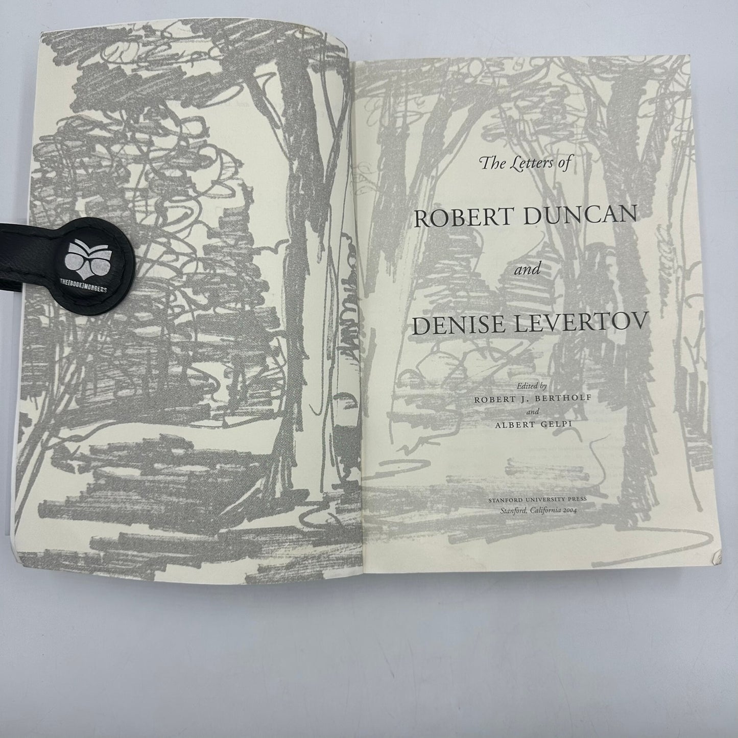 Letters of Robert Duncan and Denise Levertov Robert J. Bertholf and Albert Gelpi