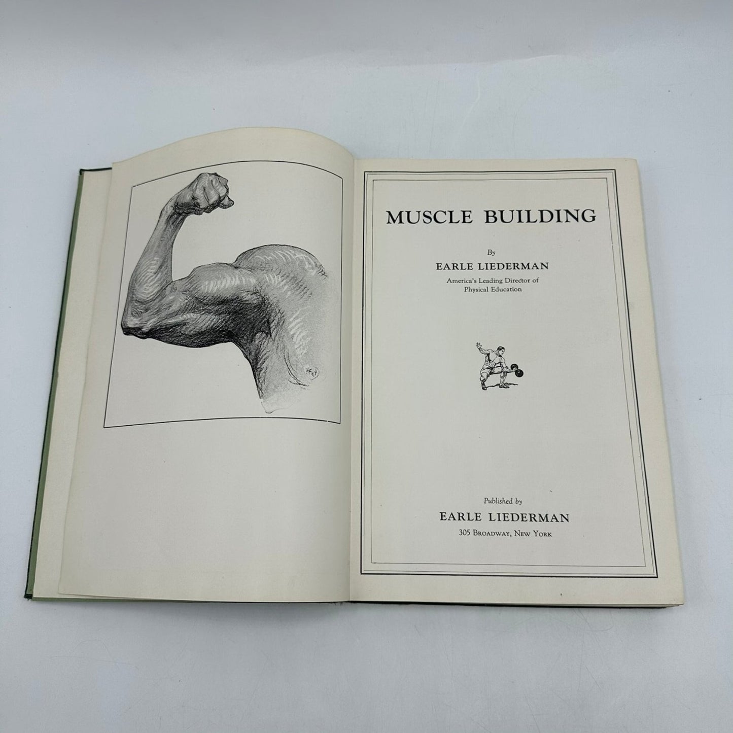 Muscle Building Earle Liederman 1924 Physical Culture Hardcover 1926 Reprint