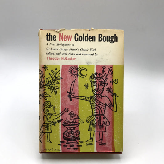 The New Golden Bough A New Abridgement by Sir James George Frazer 1959 Hardcover