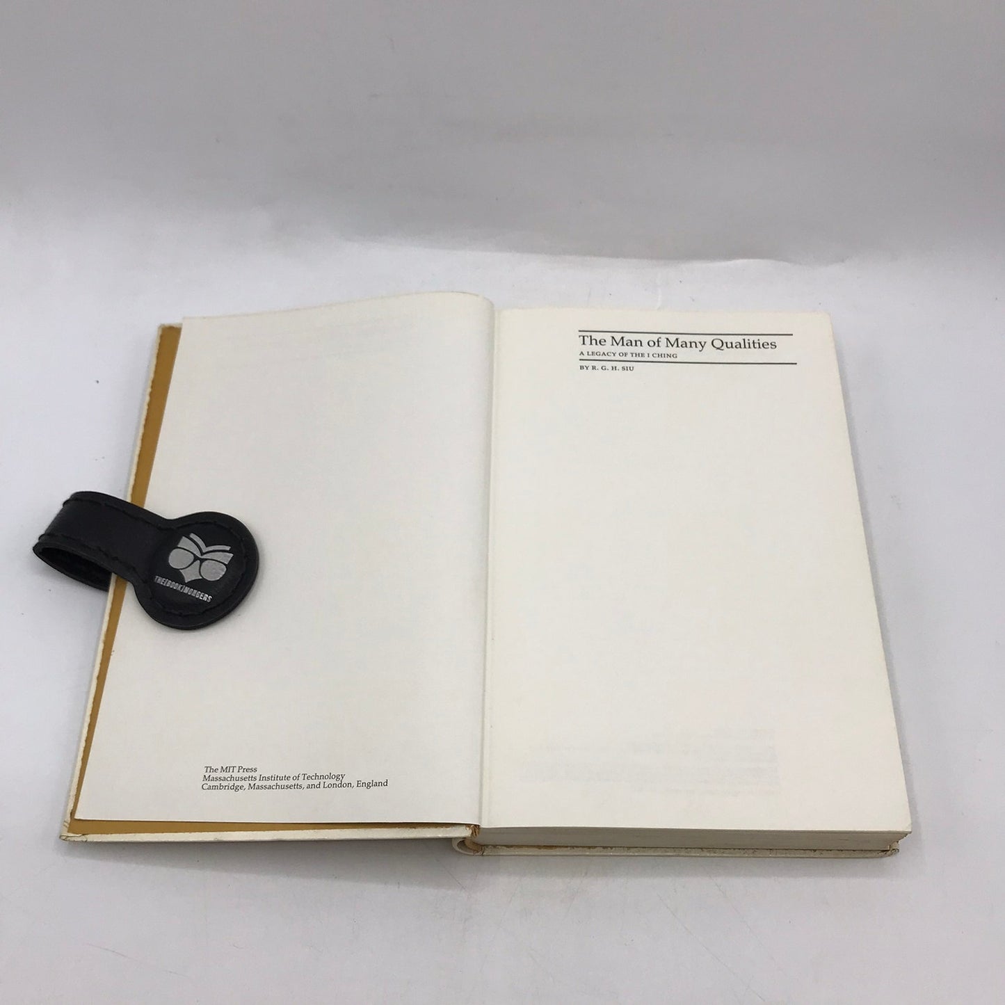 The Man of Many Qualities A Legacy of the I Ching by R G H Siu Philosophy Ethics