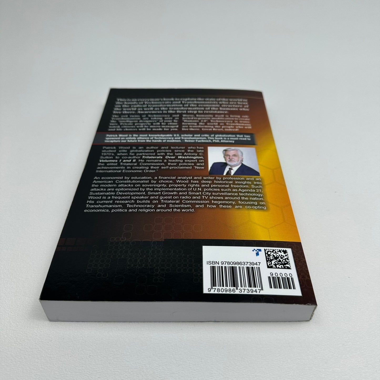 The Evil Twins of Technocracy and Transhumanism Patrick M Wood SIGNED Economics