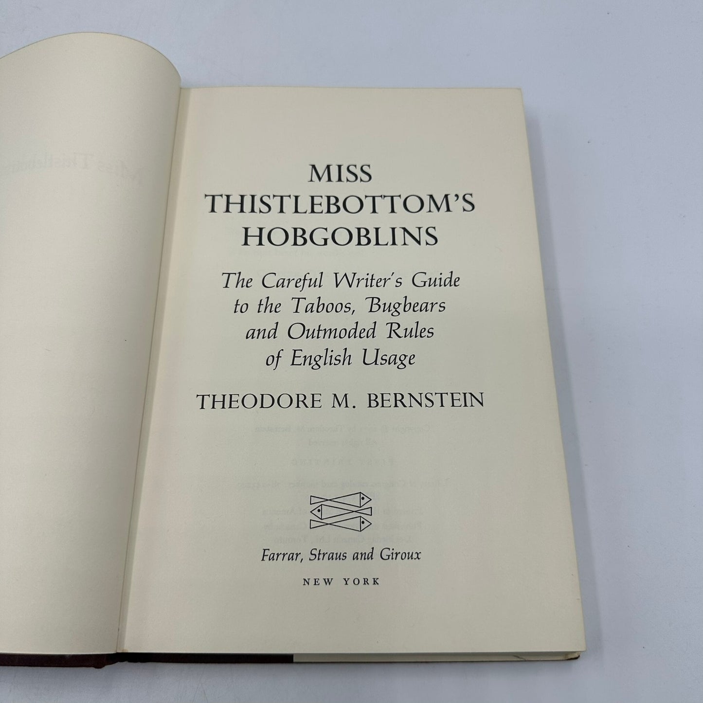 Miss Thistlebottom's Hobgoblins Theodore M Bernstein First Edition English Usage