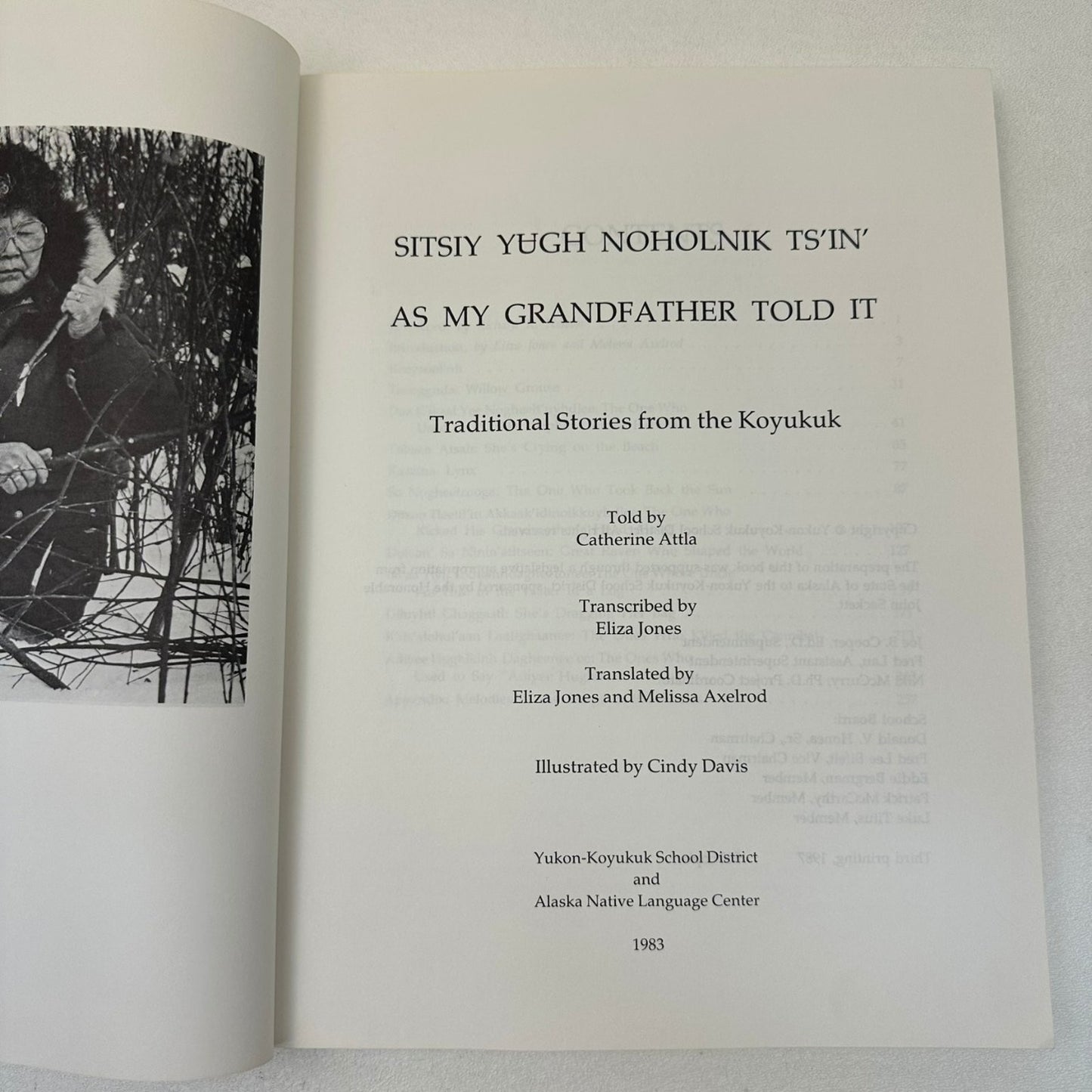 Sitsiy Yugh Noholnik Ts'in' as my Grandfather Told It Attla 1987 3rd Printing