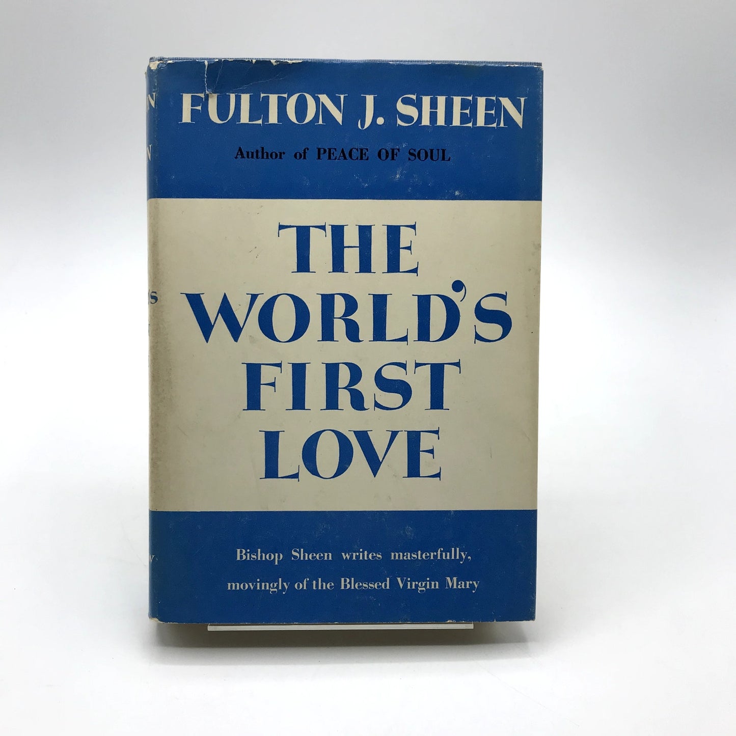 The World's First Love Hardcover Book by Fulton J. Sheen 2nd Printing 1952