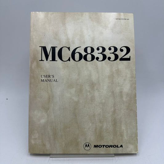 MC68332 User's Manual Motorola 1990 Microcontroller Microprocessor