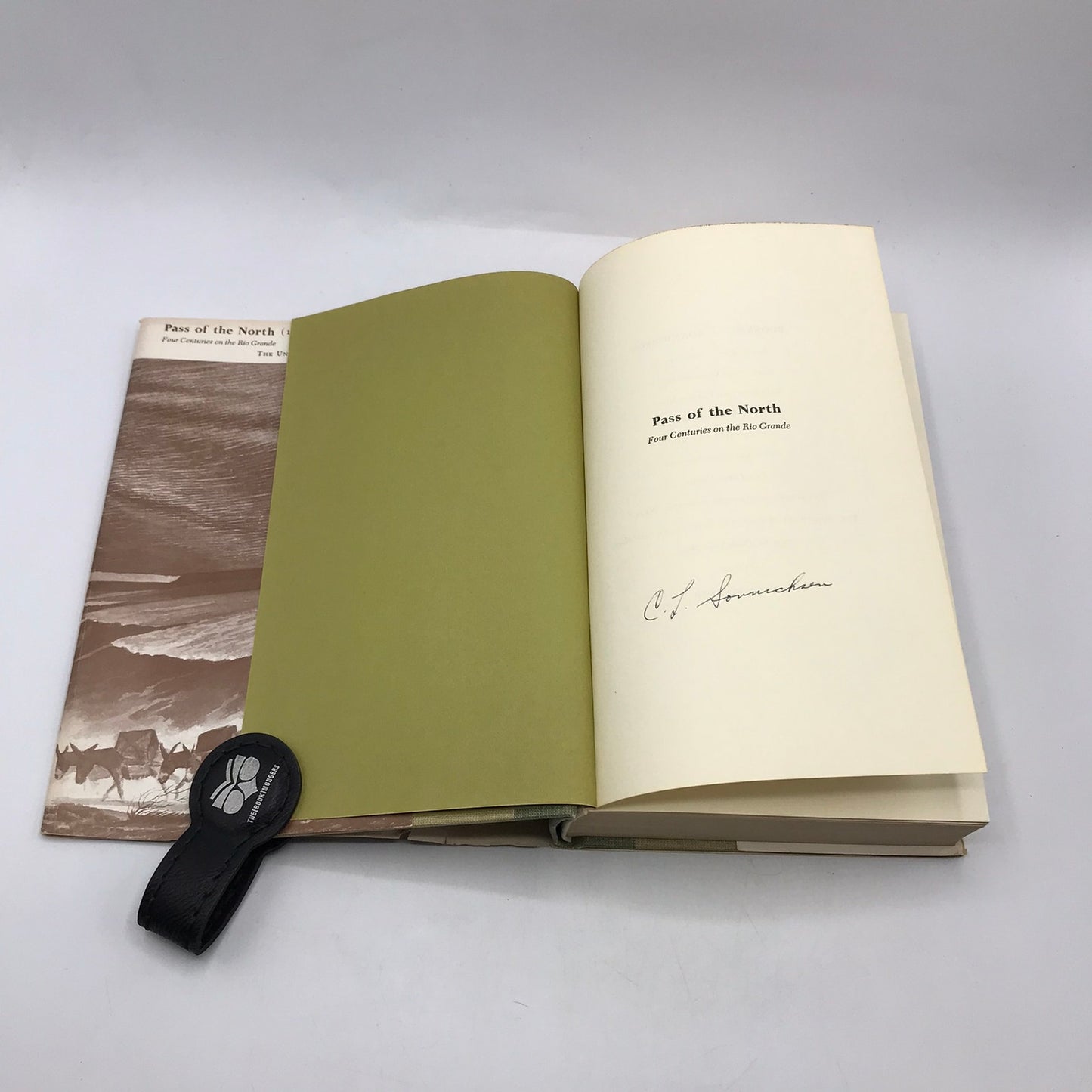 Pass of the North C L Sonnichsen SIGNED Four Centuries on the Rio Grande 1968