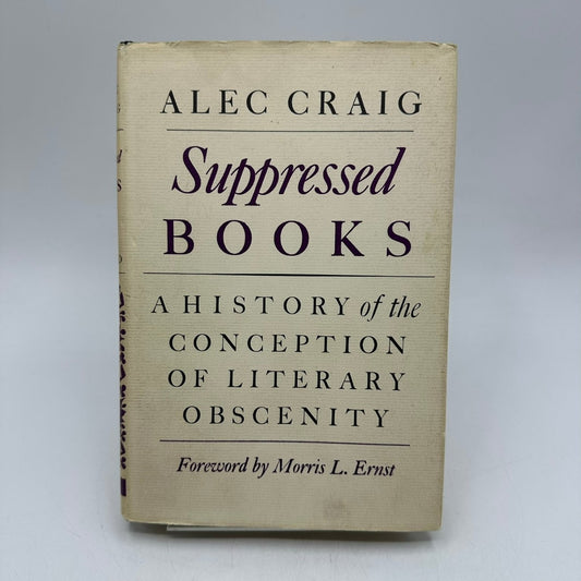 Suppressed Books Alec Craig 1963 First Ed Literary Obscenity World Publishing