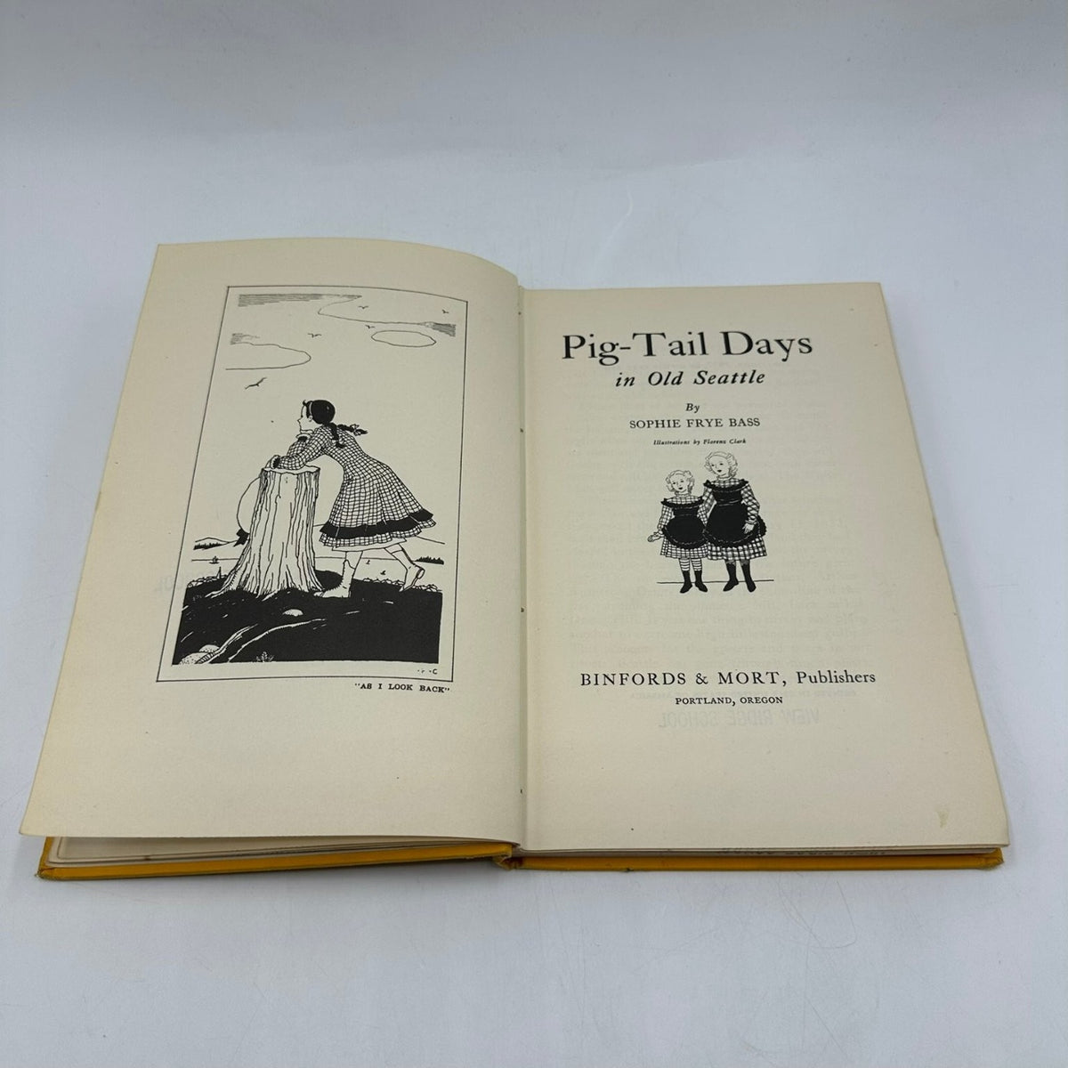 Pig-Tail Days in Old Seattle Sophie Frye Bass 1937 Illustrated Pacific Northwest