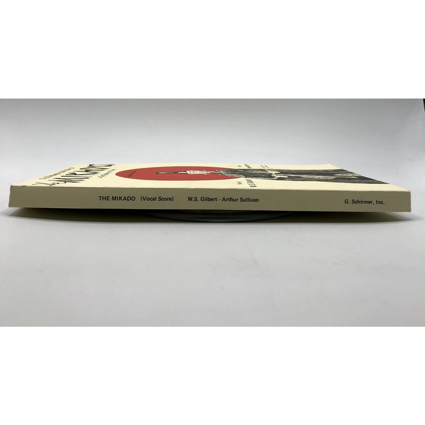 The Mikado or the Town of Titipu G. Schirmer Edition Paperback by W. S. Gilbert