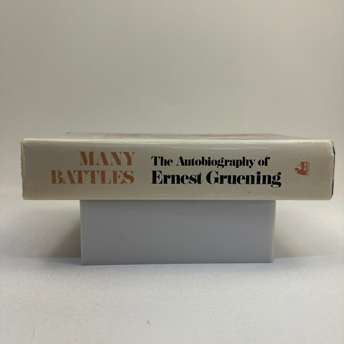 Many Battles Ernest Gruening 1973 SIGNED Autobiography Political History