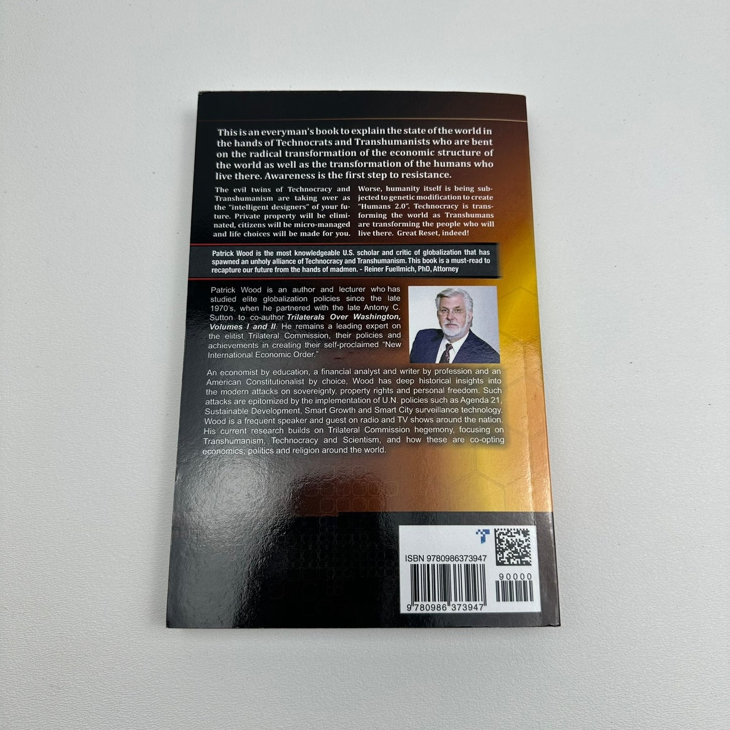 The Evil Twins of Technocracy and Transhumanism Patrick M Wood SIGNED Economics