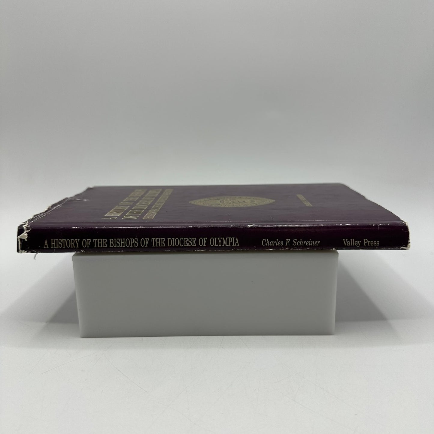 A History of the Bishops of the Diocese of Olympia Charles F Schreiner SIGNED