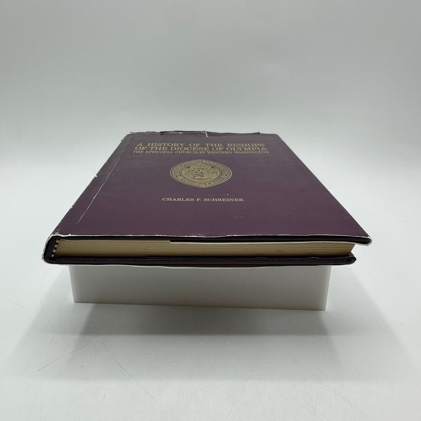 A History of the Bishops of the Diocese of Olympia Charles F Schreiner SIGNED